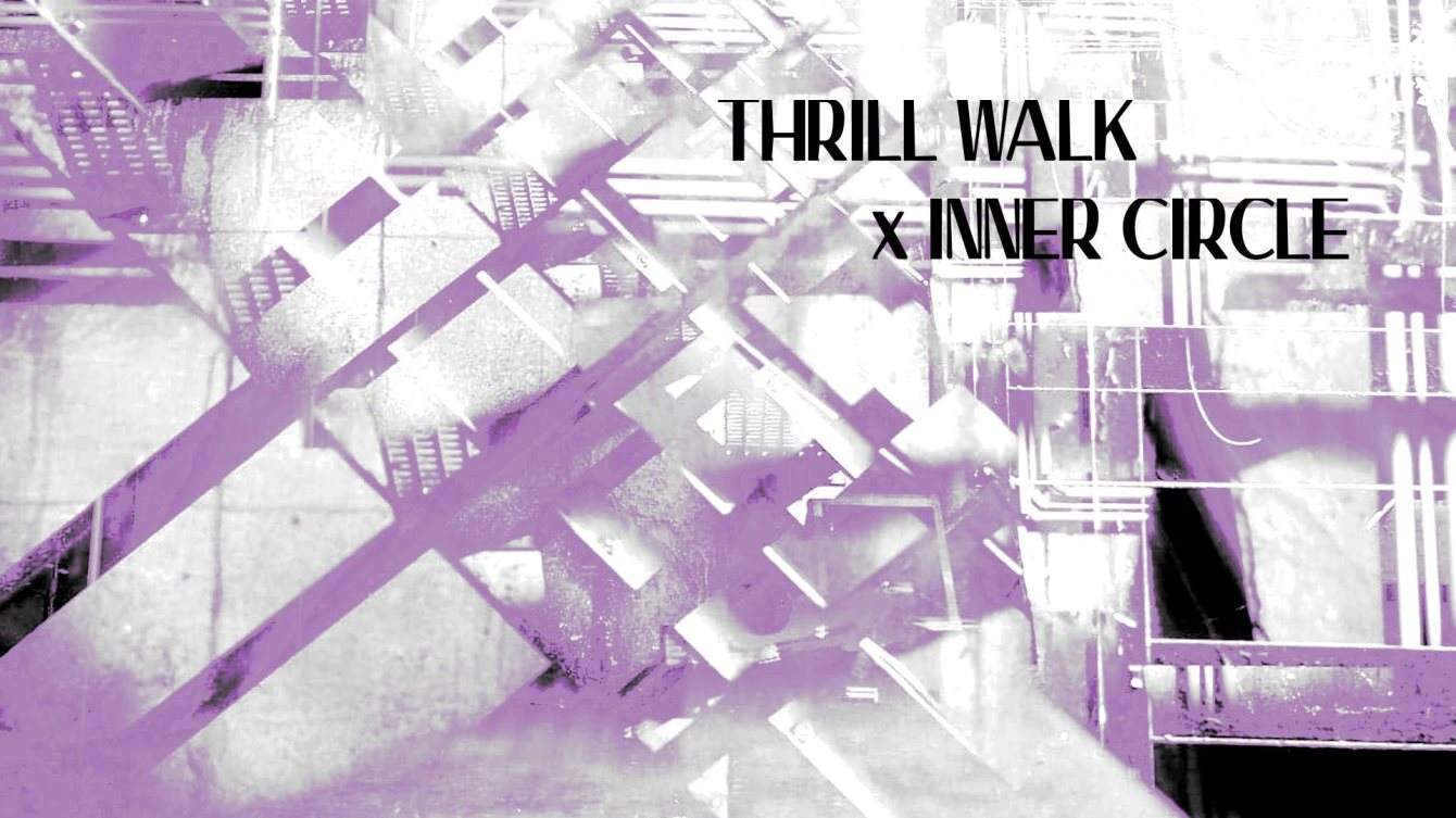 Thrill Walk X Inner Circle X Open AIR - フライヤー表