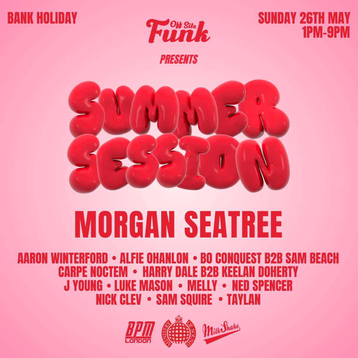 Off Site Funk - Summer Session W/ Morgan Seatree (Bank Holiday Special - Outdoors + Indoors) - Página frontal
