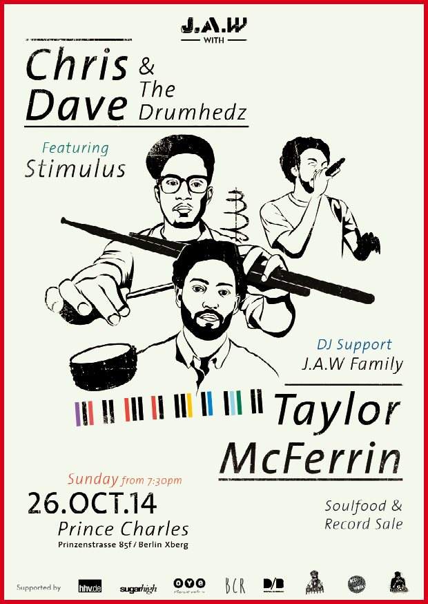 J.A.W with Taylor Mcferrin x Chris Dave & The Drumhedz - フライヤー表