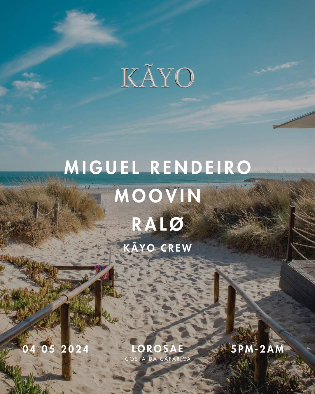 KÃYO at Lorosae Beach Club: RALØ / Moovin / Miguel Rendeiro - Página frontal