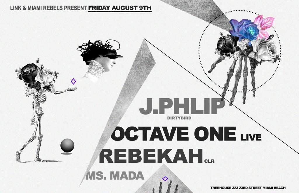 LinkMiamiRebels present J.Phlip, Rebekah & Octave One (Live) - Página frontal
