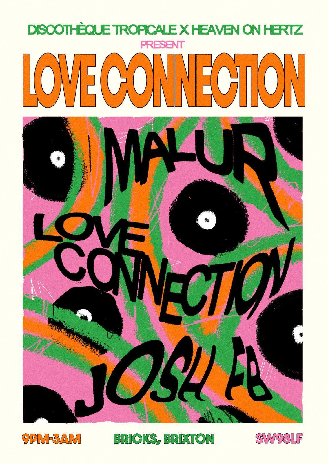 ONE HOUR LOVER 他 Discotheque Tropicale x Heaven on Hertz present Love Connection