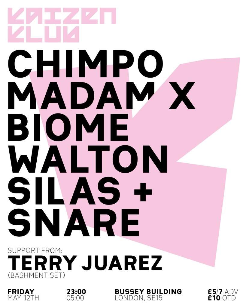 Kaizen Klub with Chimpo, Madam X, Biome, Walton and Silas & Snare - フライヤー表