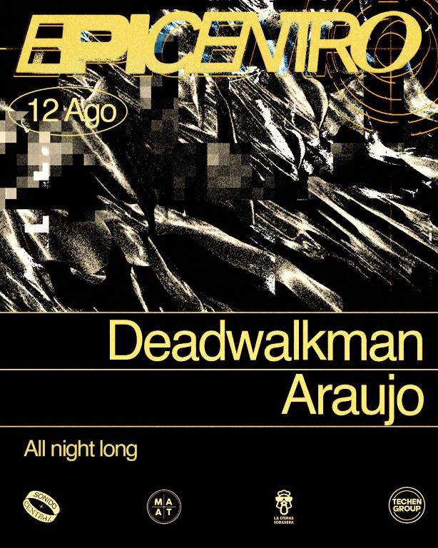 Epicentro: Deadwalkman + Araujo - Página frontal