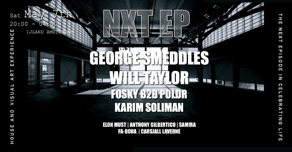 NXT EP with George Smeddles, Will Taylor, Fosky, Karim Soliman - フライヤー表