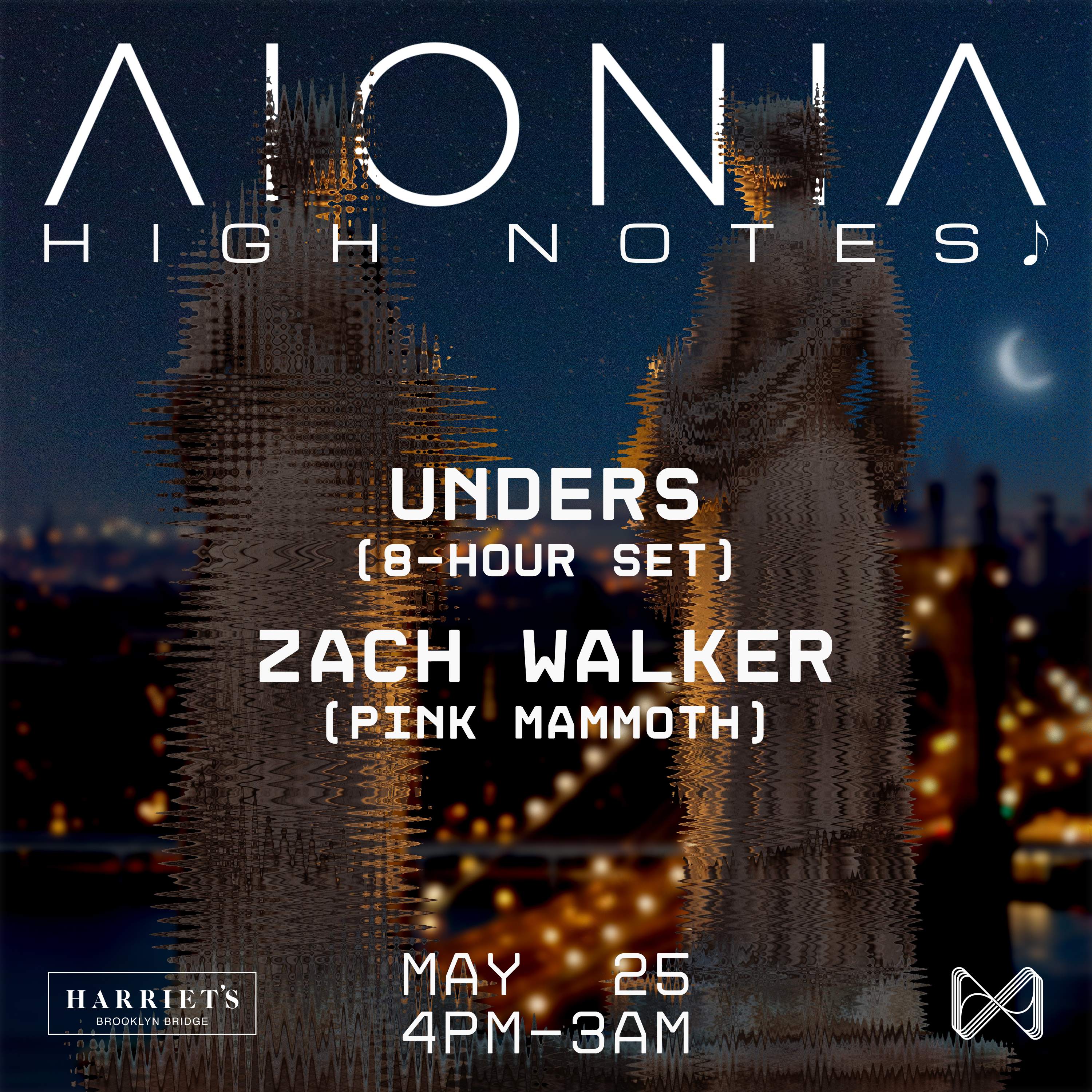 AIONIA: High Notes, open air series @ 1-Hotel w/ Unders (8-hour set)+Zach Walker [Pink Mammoth] - フライヤー裏