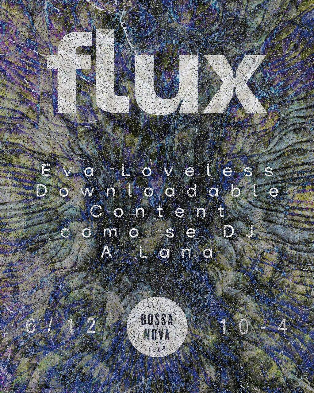 FLUX with como se DJ, A lana, Eva Loveless, Downloadable Content - Página frontal