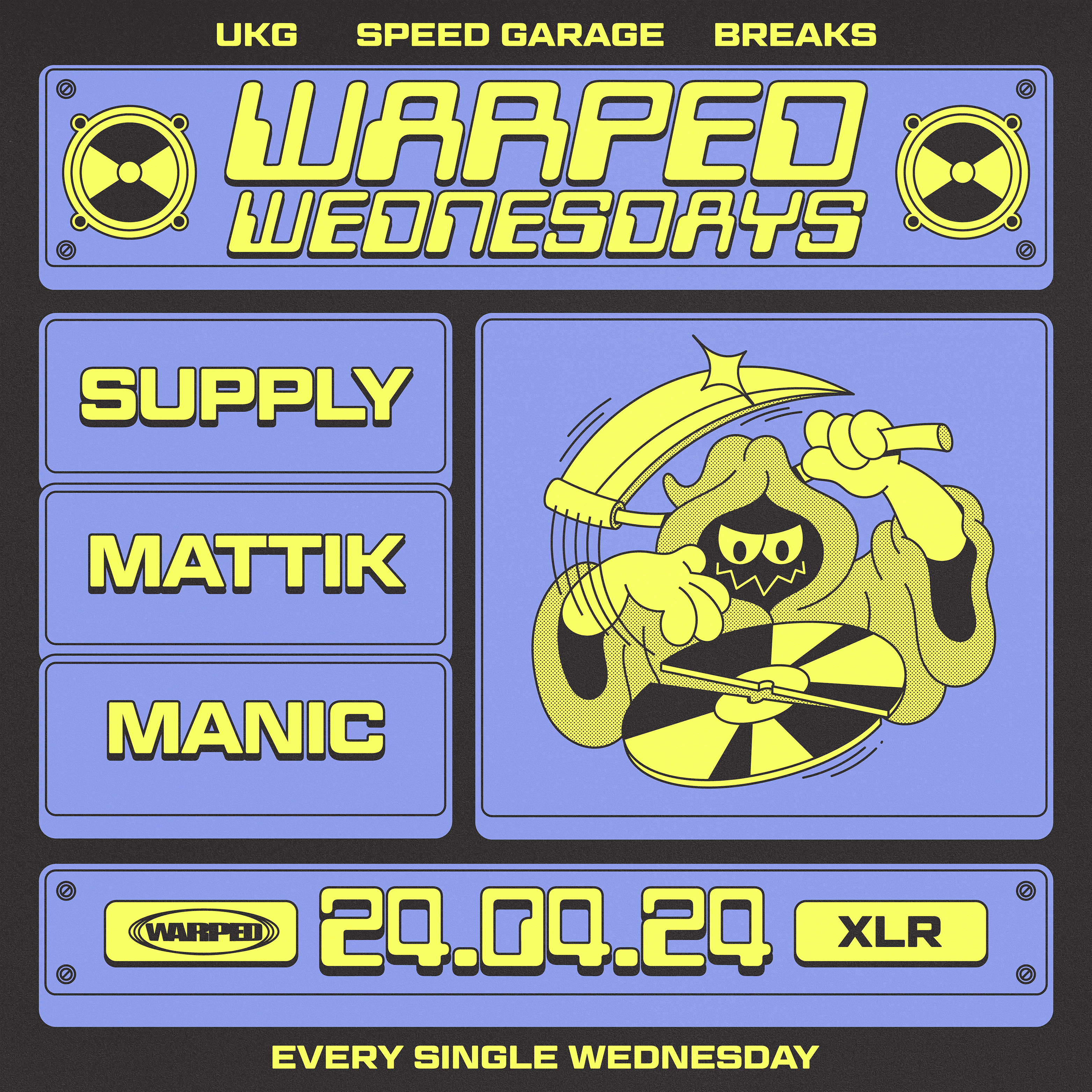 Warped Wednesdays: SUPPLY & Mattik - UK Garage, Speed Garage + more - フライヤー表