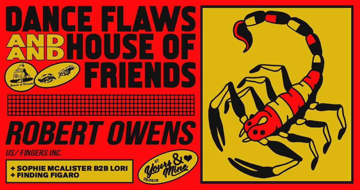Dance Flaws & House of Friends: Robert Owens [USA] - フライヤー表