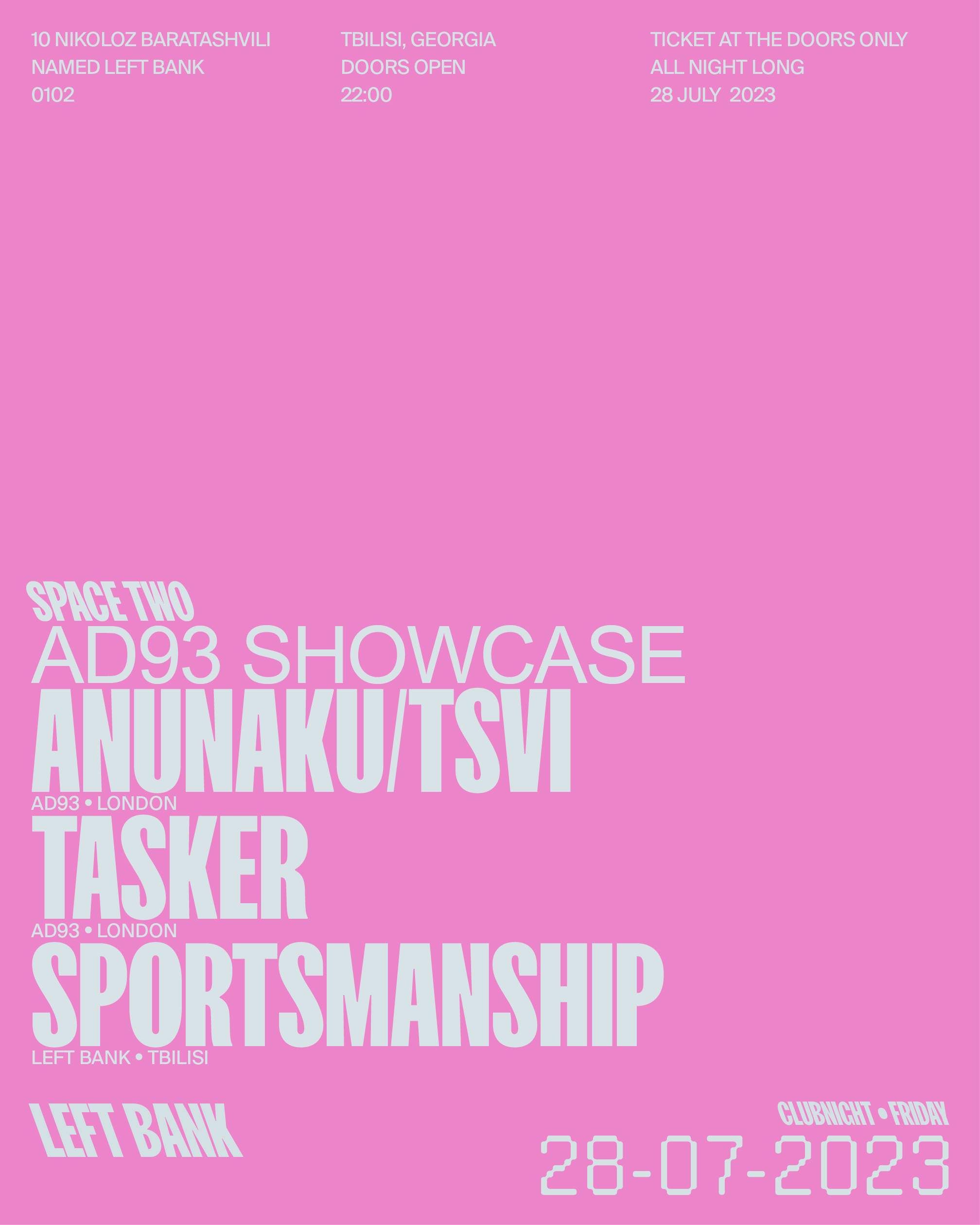 Left Bank Clubnight AD93 Showcase with Anunaku, Tasker and