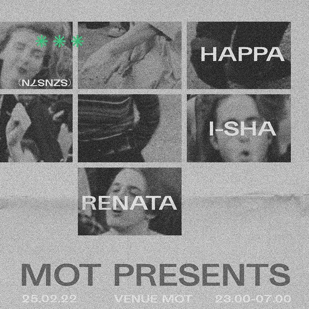 MOT presents: ***, Renata, Happa, i-sha - フライヤー表