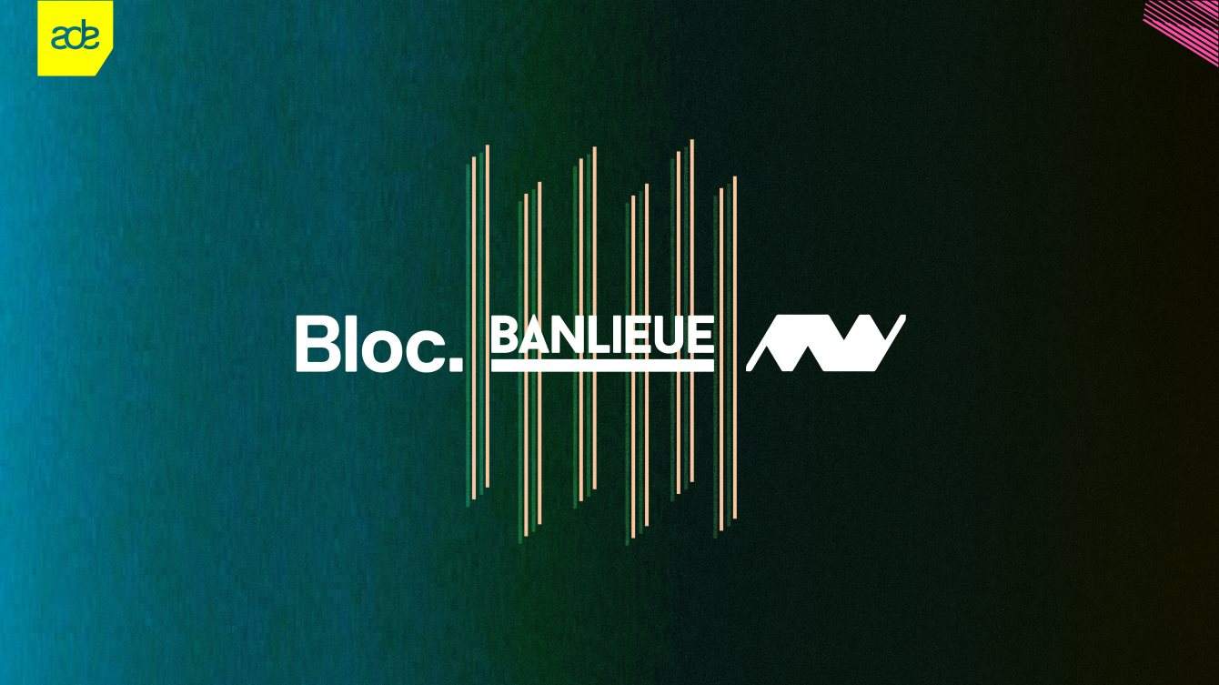 Bloc x Banlieue presents Minimal Wave - ADE - Friday - フライヤー表