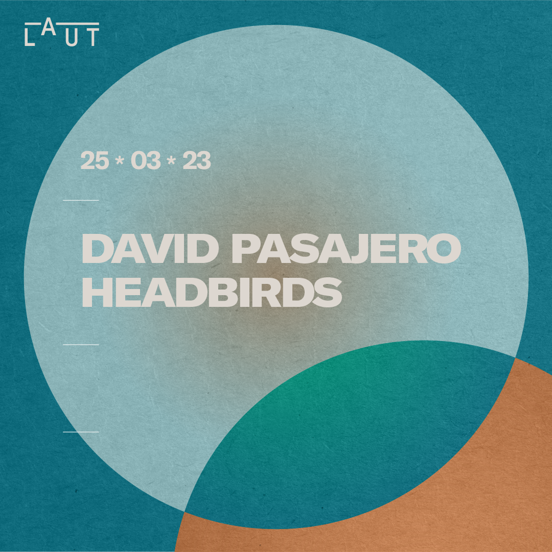 David Pasajero + Headbirds - フライヤー表