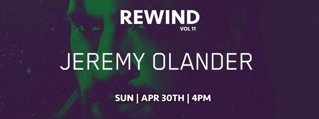 Rewind Vol#11 with Jeremy Olander - フライヤー表