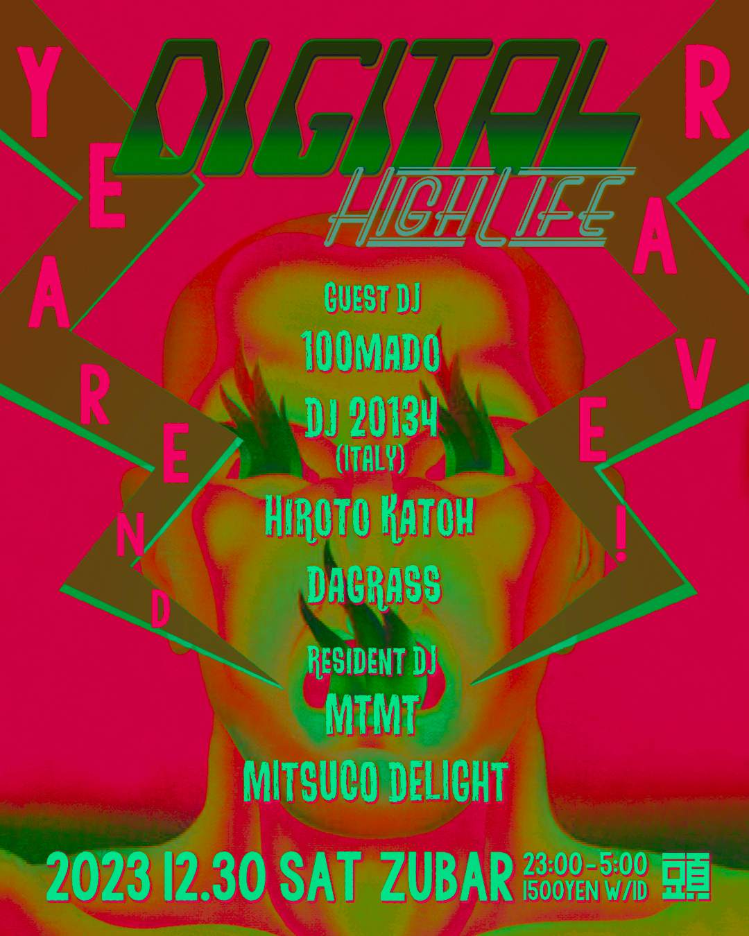 DIGITAL HIGH LIFE Year end rave at ZUBAR, Tokyo