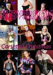 Subversion presents 'Corseted Christmas' - フライヤー表