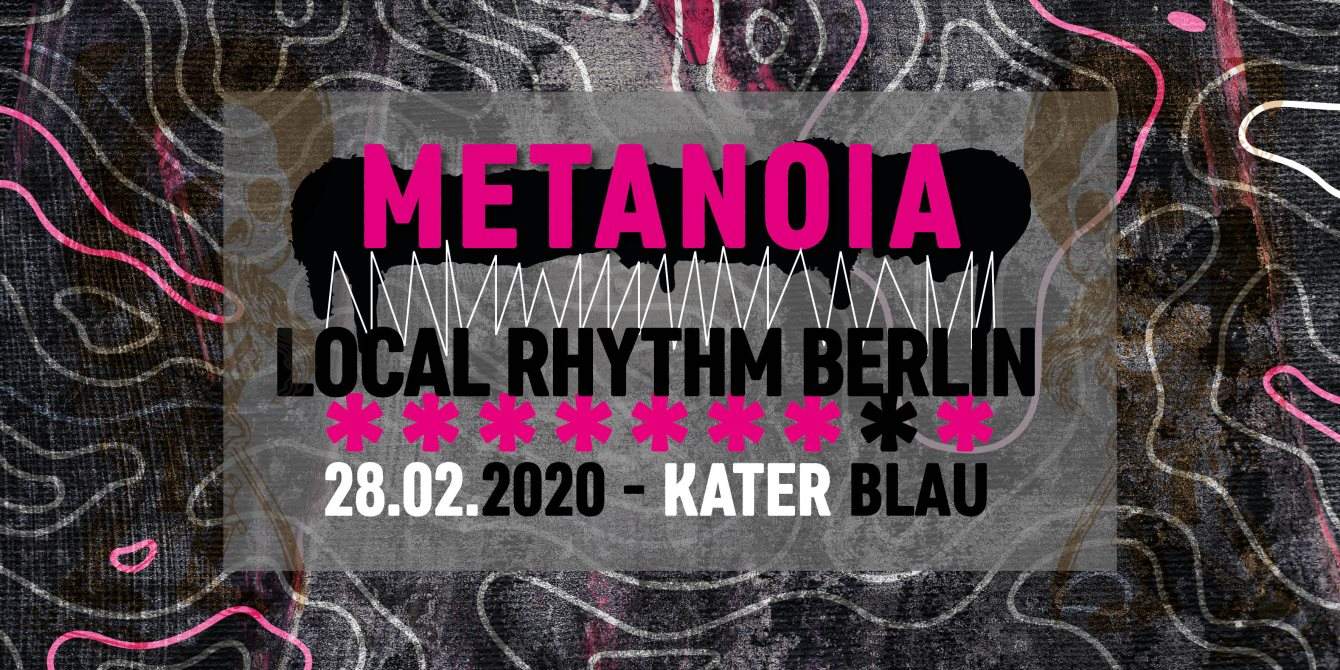 Metanioa Local Rhythm - Heiko Laux/ Anii/ Ki Ya Tori/ Menachem 26/ David Benjamin/ Acud - フライヤー表