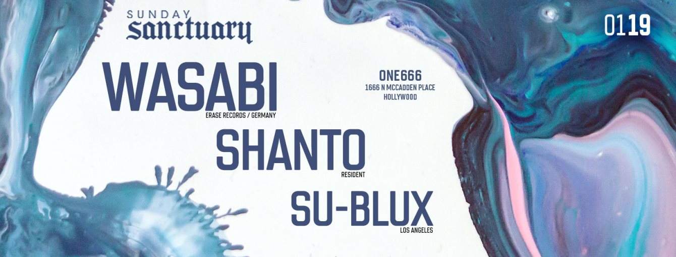 Sunday Sanctuary presents: Wasabi, su-Blux, Shanto - Página frontal