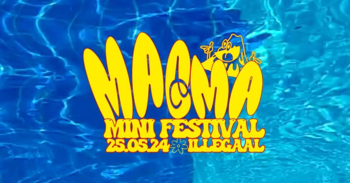 Magma Mini Festival #2 - Illegaal - フライヤー表