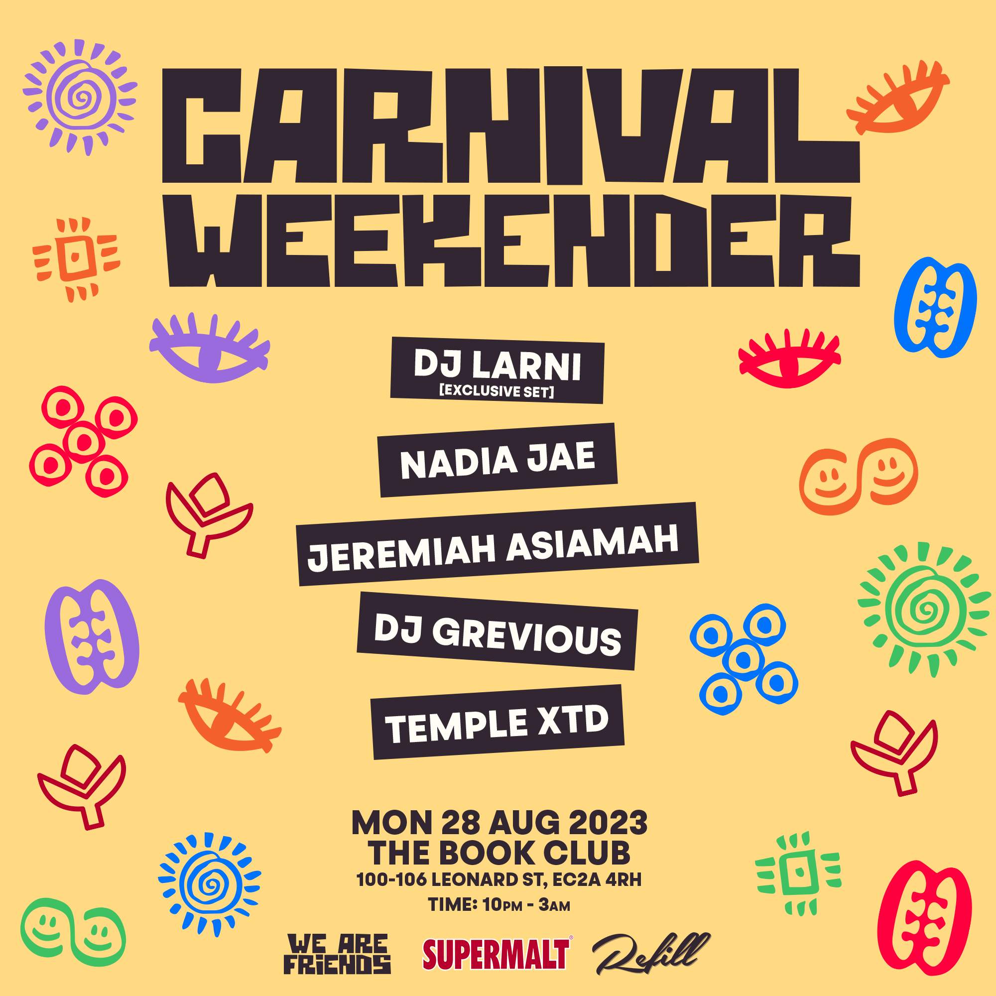 Carnival Weekender - We Are Friends x REFILL x Supermalt - フライヤー表