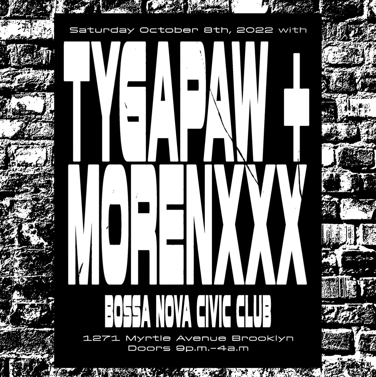 TYGAPAW and Morenxxx - フライヤー表