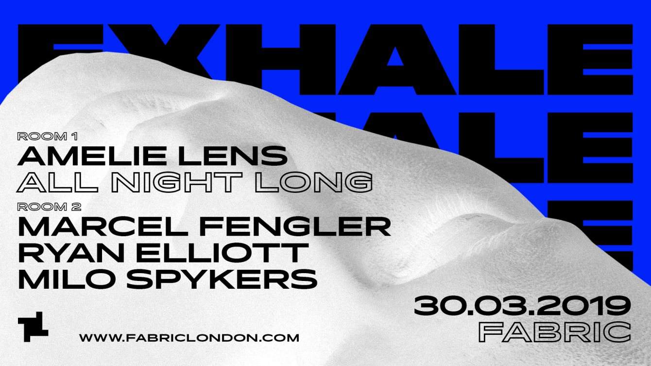 fabric: Exhale with Amelie Lens (All Night Long), Marcel Fengler & Ryan Elliott - Página frontal