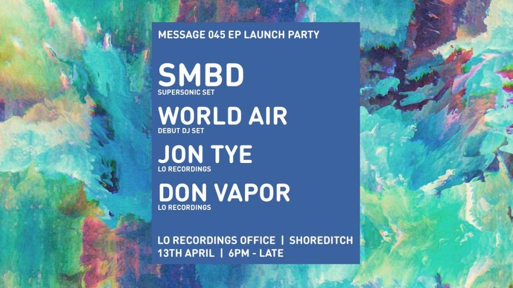 Message 045 Launch Party - フライヤー表