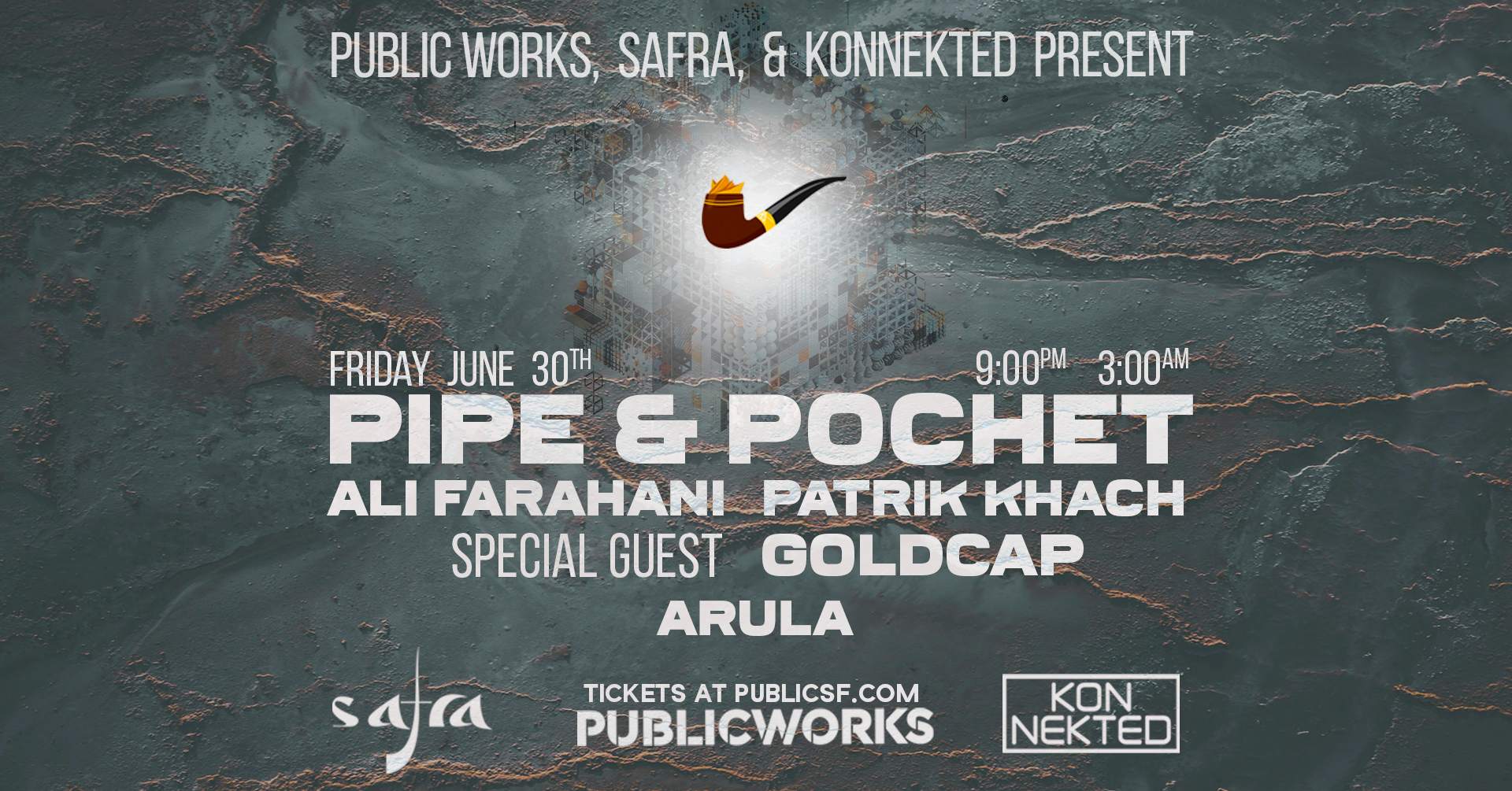Pipe & Pochet showcase with Goldcap, Ali Farahani, and Patrik Khach - Página frontal