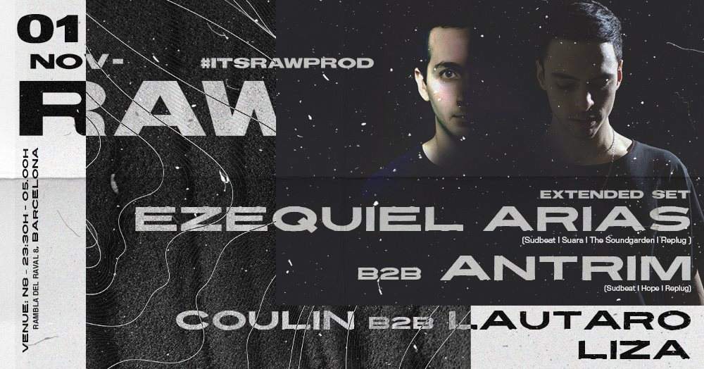 RAW // Ezequiel Arias & Antrim - COULIN & Lautaro - Liza - フライヤー表
