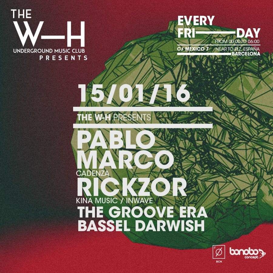 The Warehouse Bcn Pres... Pablo Marco, Rickzor & The Groove ERA .... - フライヤー表