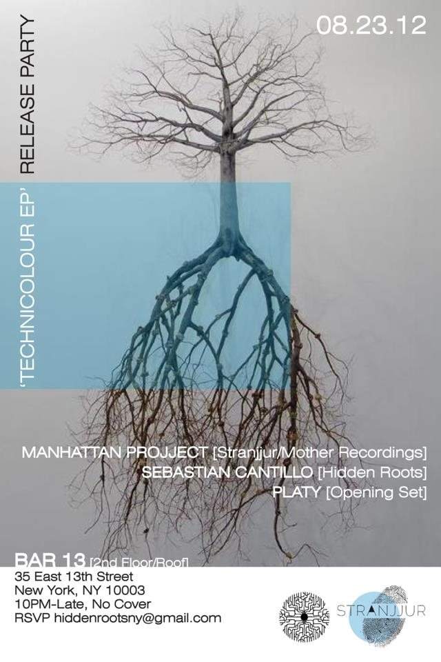 Hidden Roots presents Technicolour EP Release Party with Manhattan Projject - Página frontal