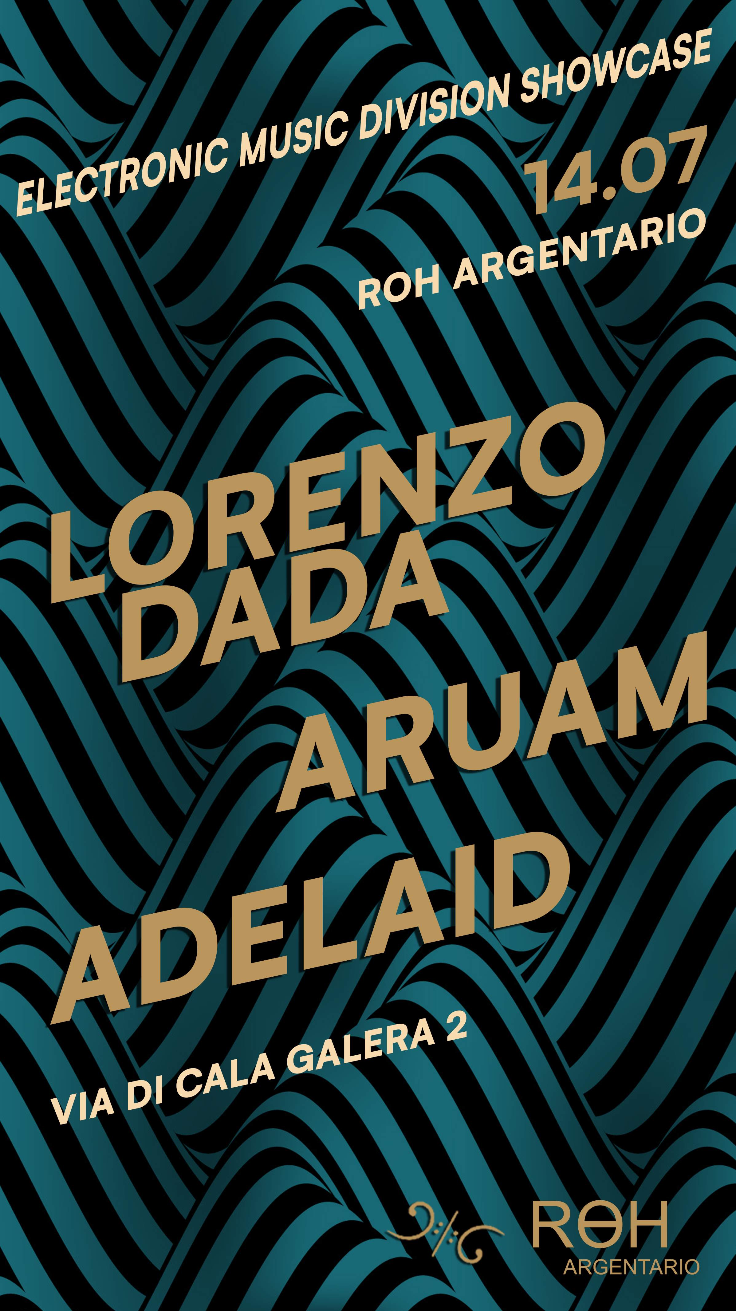 Electronic Music Division Showcase: Lorenzo Dada, Aruam, Adelaid - フライヤー表