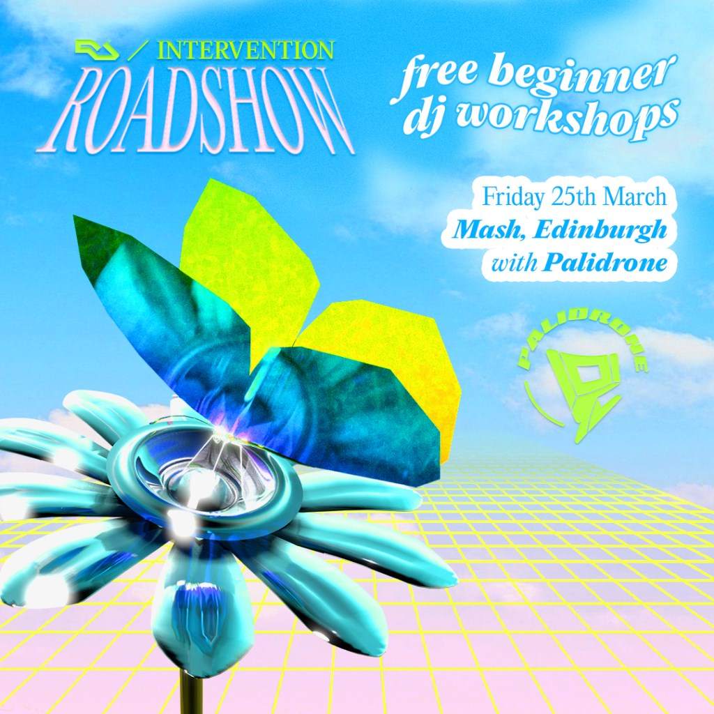 RA x Intervention: Free Beginner DJ workshop at Mash with Palidrone - Página frontal
