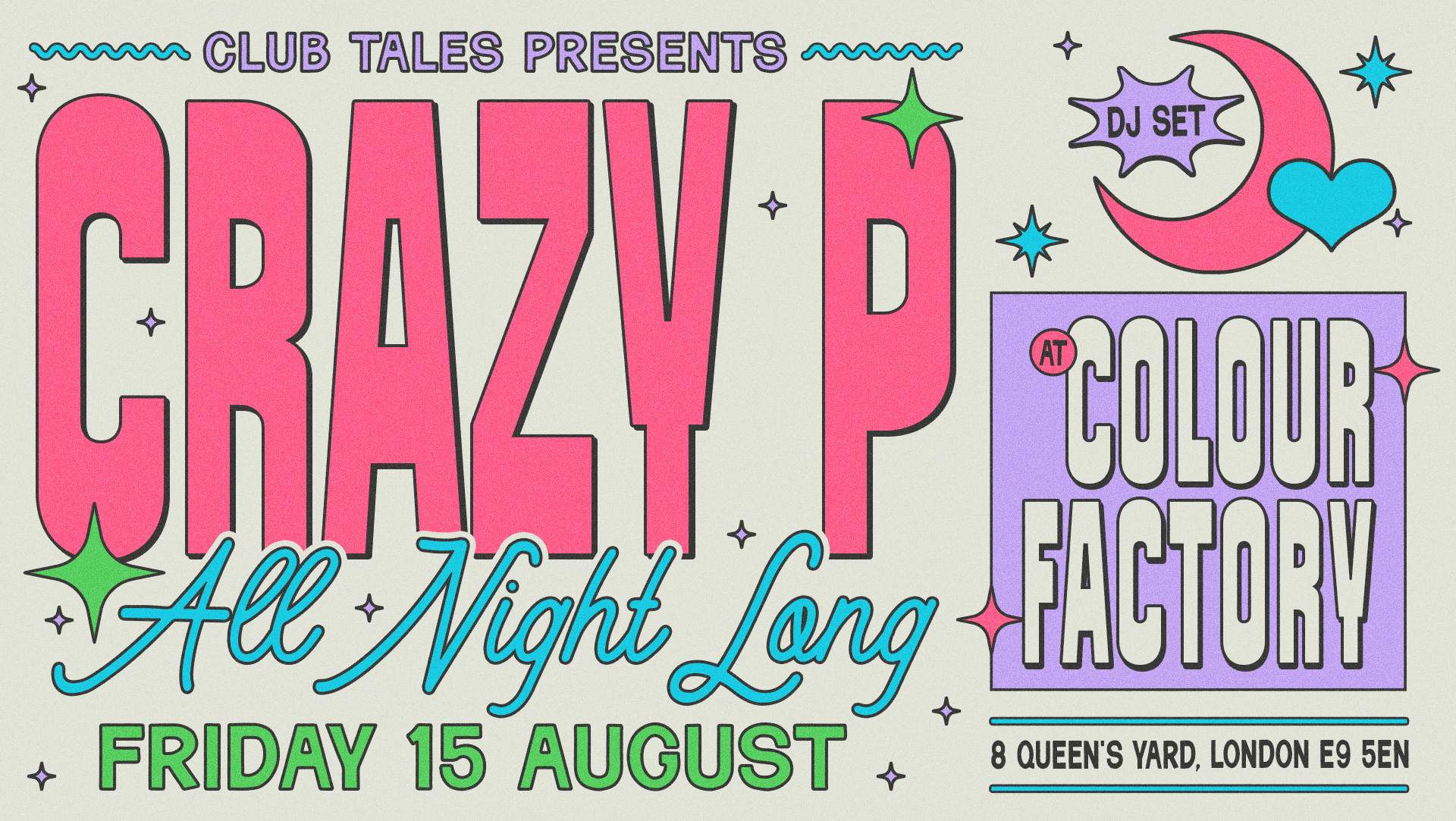 Crazy P [All Night Long] at Colour Factory, London