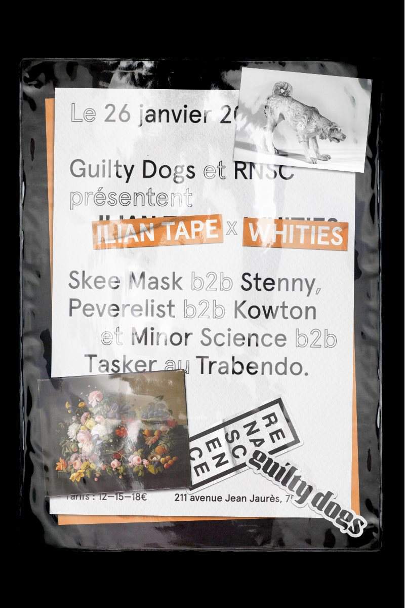 Guilty Dogs & Renascence Présentent Ilian Tape x Whities - Página frontal