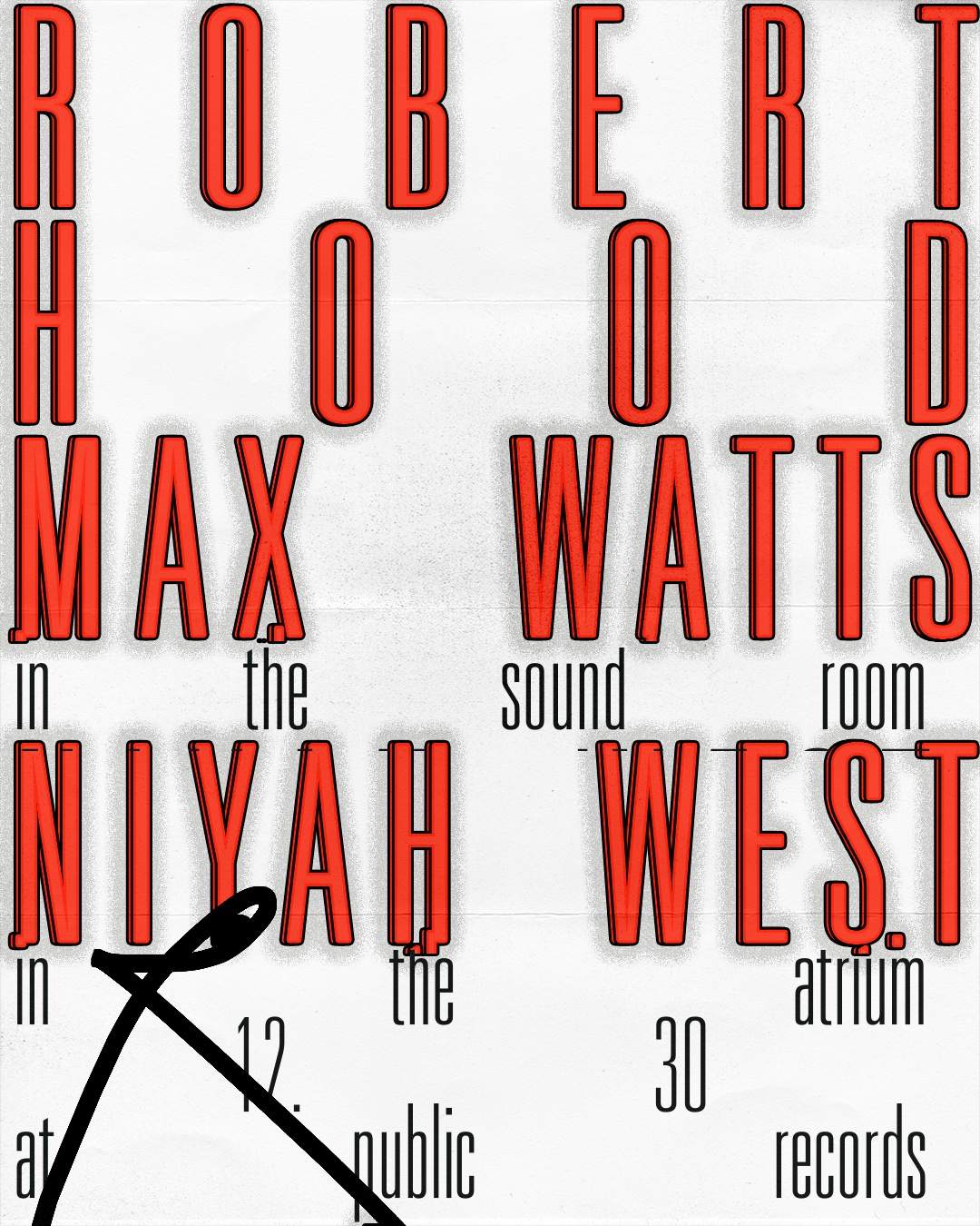 Robert Hood + Max Watts / Niyah West  - フライヤー表