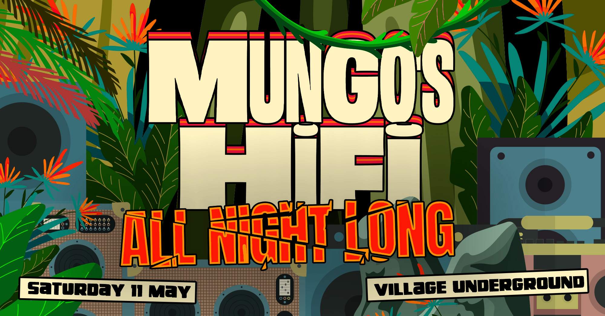 Mungo's Hi Fi (ALL NIGHT LONG) - フライヤー表