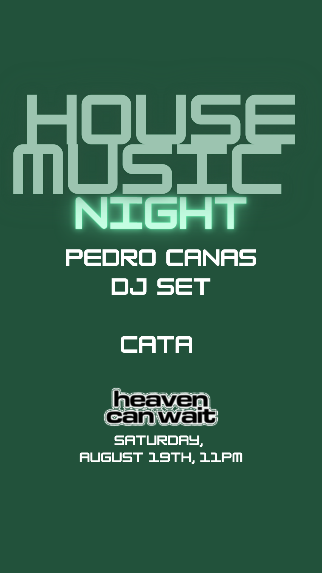 House Music Night: Pedro Canas, CATA - フライヤー表