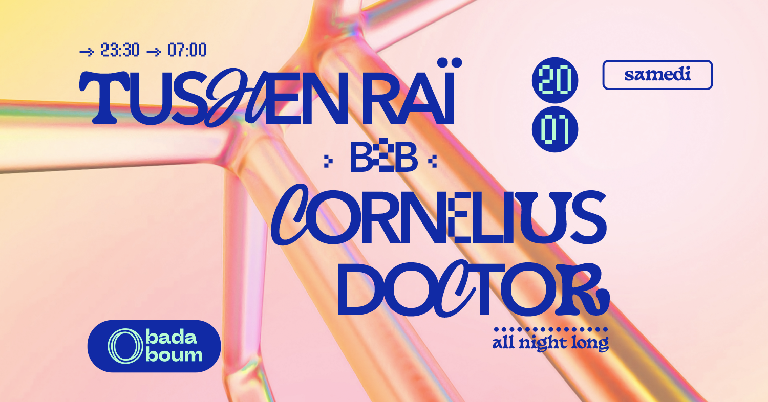 Club — Tushen Raï b2b Cornelius Doctor all night long - Página frontal