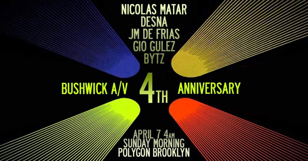 Bushwick A/V 4th Anniversary: Nicolas Matar/ DESNA/ JM De Frias - Página frontal