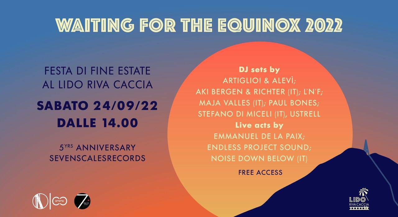 [CANCELLED] WAITING FOR THE EQUINOX 2022 / 5yrs Anniversary SevenScalesRecords - フライヤー表