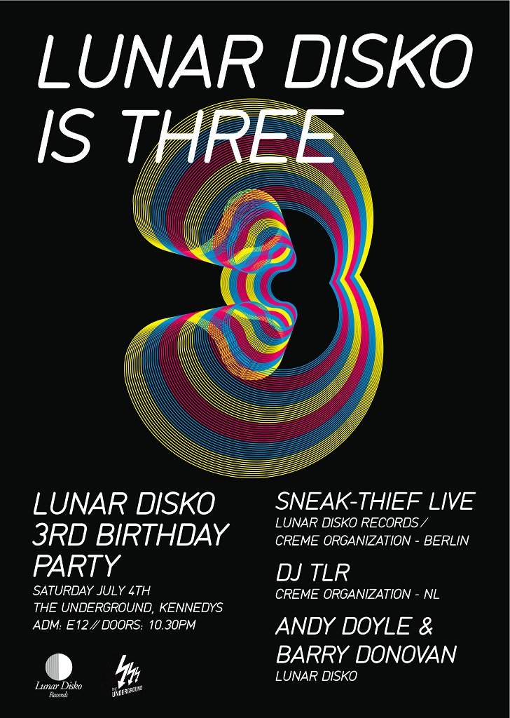 Lunar Disko 3rd Birthday feat Sneak-Thief [live] & Dj Tlr - Página frontal