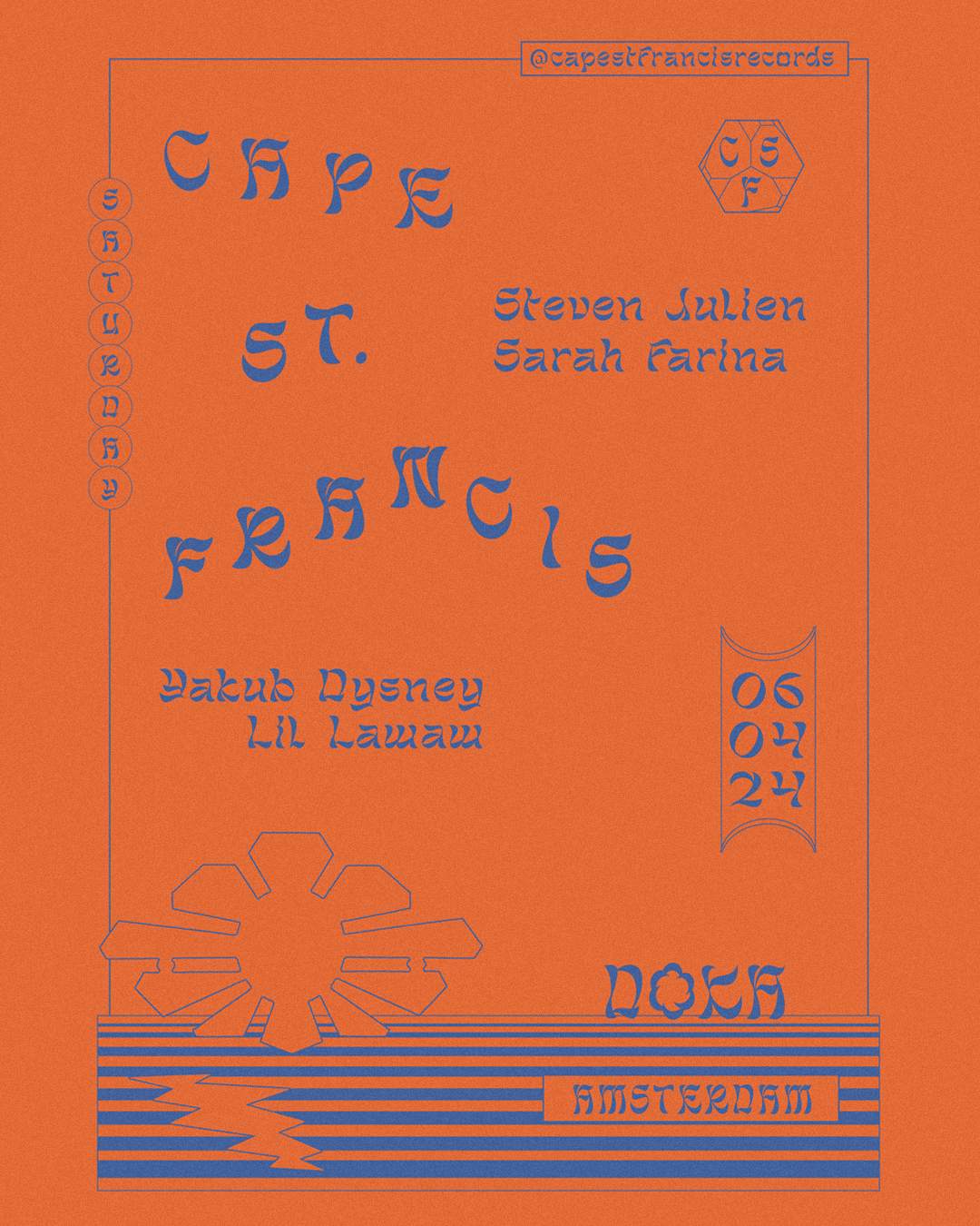 Cape St. Francis with Sarah Farina, Steven Julien, Yakub Dysney and Lil Lawaw - フライヤー表