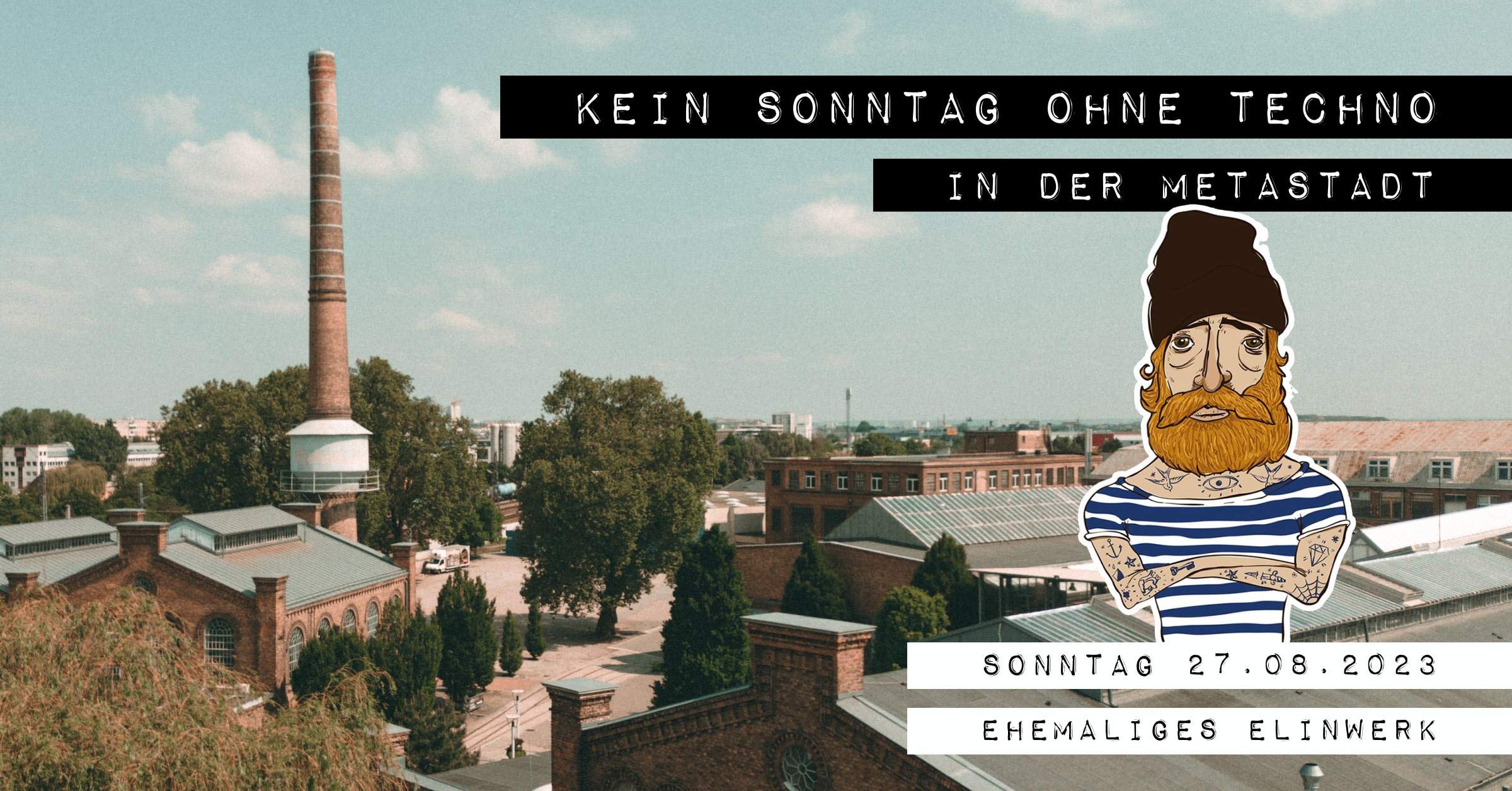 Kein Sonntag Ohne Techno in der Metastadt at Die Metastadt, Vienna