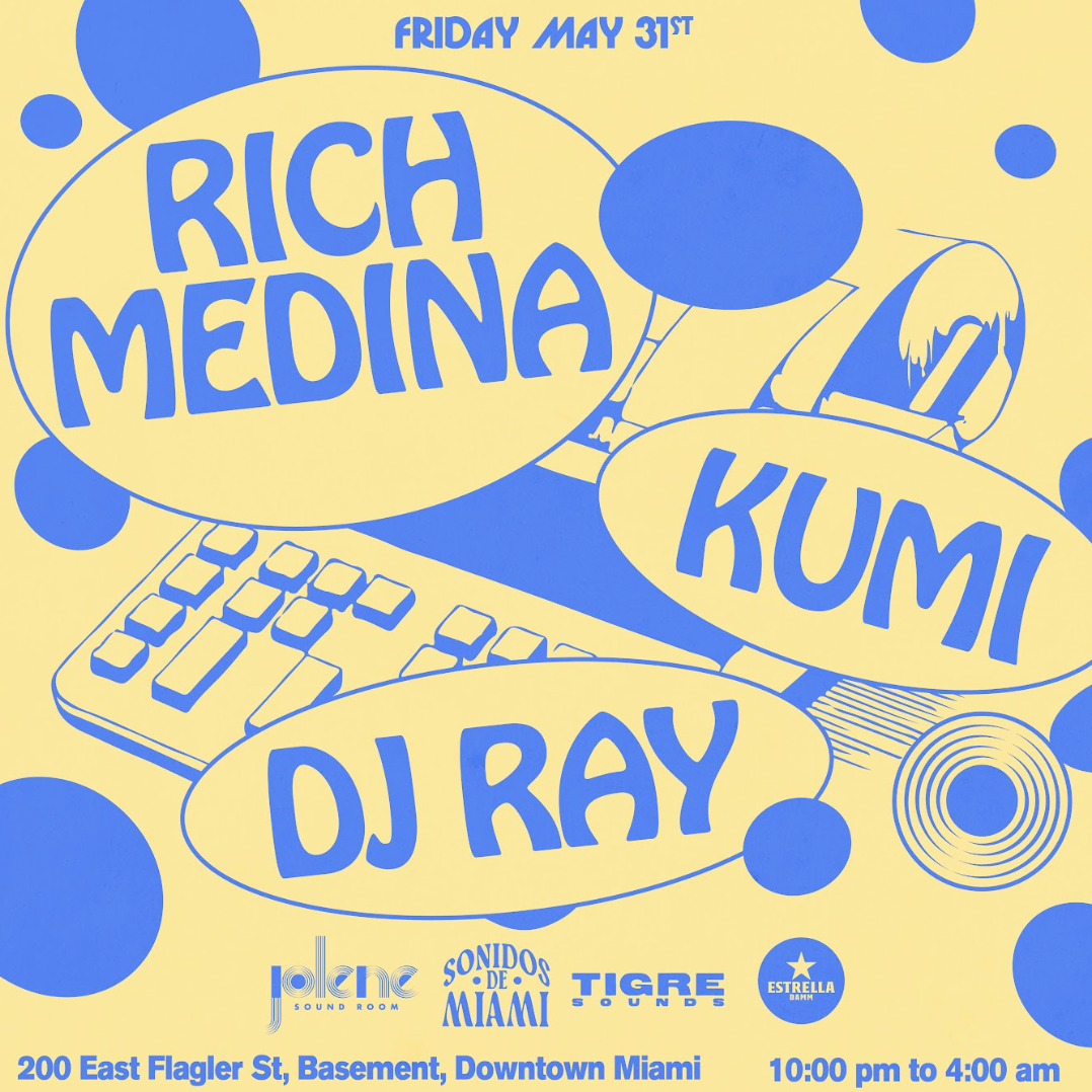 Rich Medina, Kumi, DJ Ray powered by Sonidos de Miami by Estrella Damm - フライヤー表