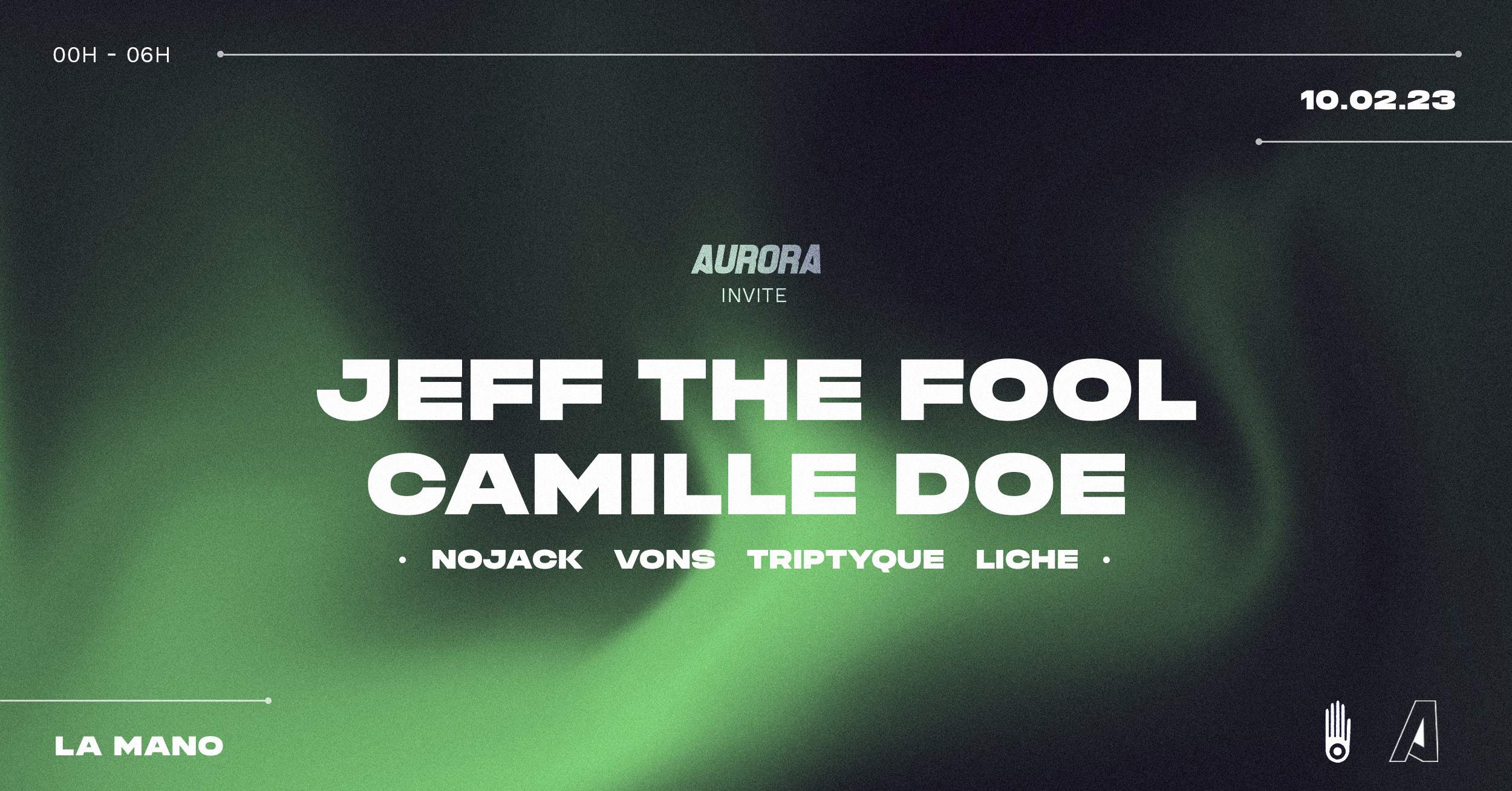 Aurora invite Jeff The Fool & Camille Doe • La Mano - Página frontal