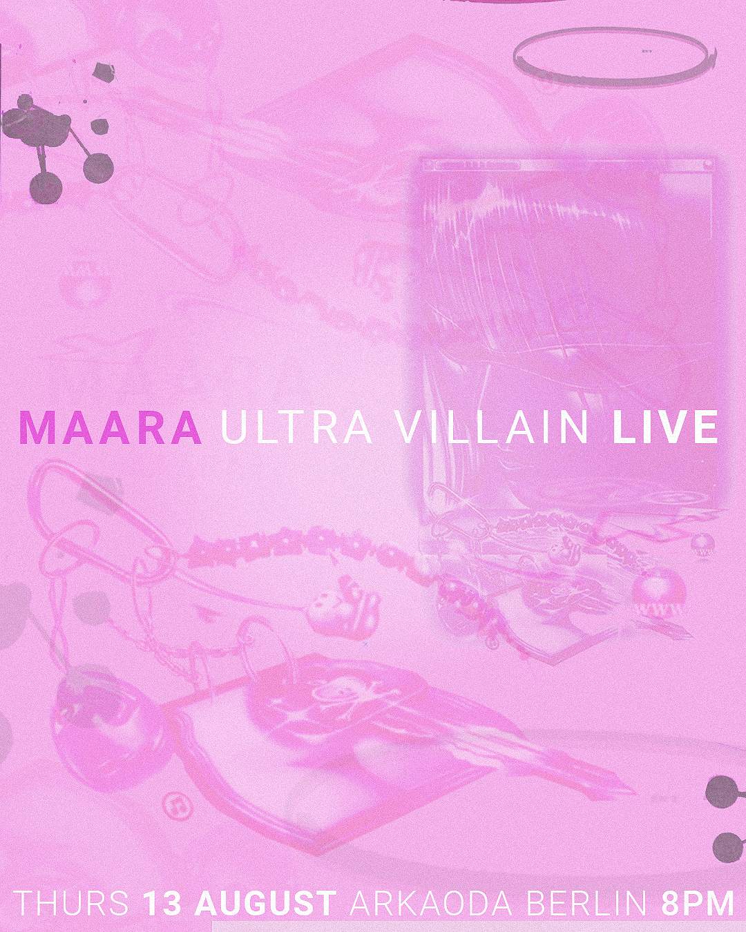 Maara Ultra Villain Album Live Debut at arkaoda Berlin, Berlin