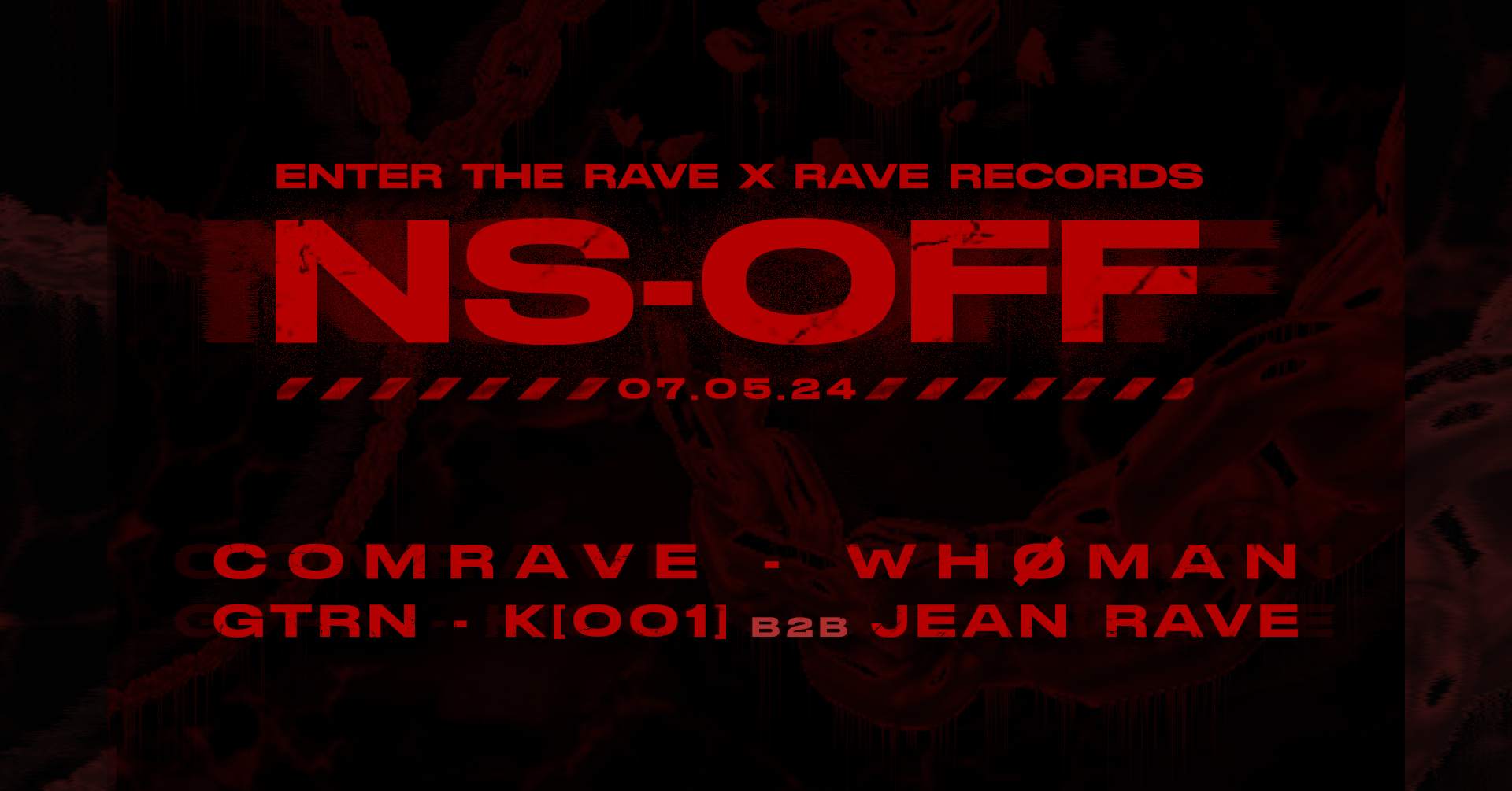 Enter the Rave x Rave Records: Comrave, Whøman, GTRN, K[001], Jean Rave - フライヤー表
