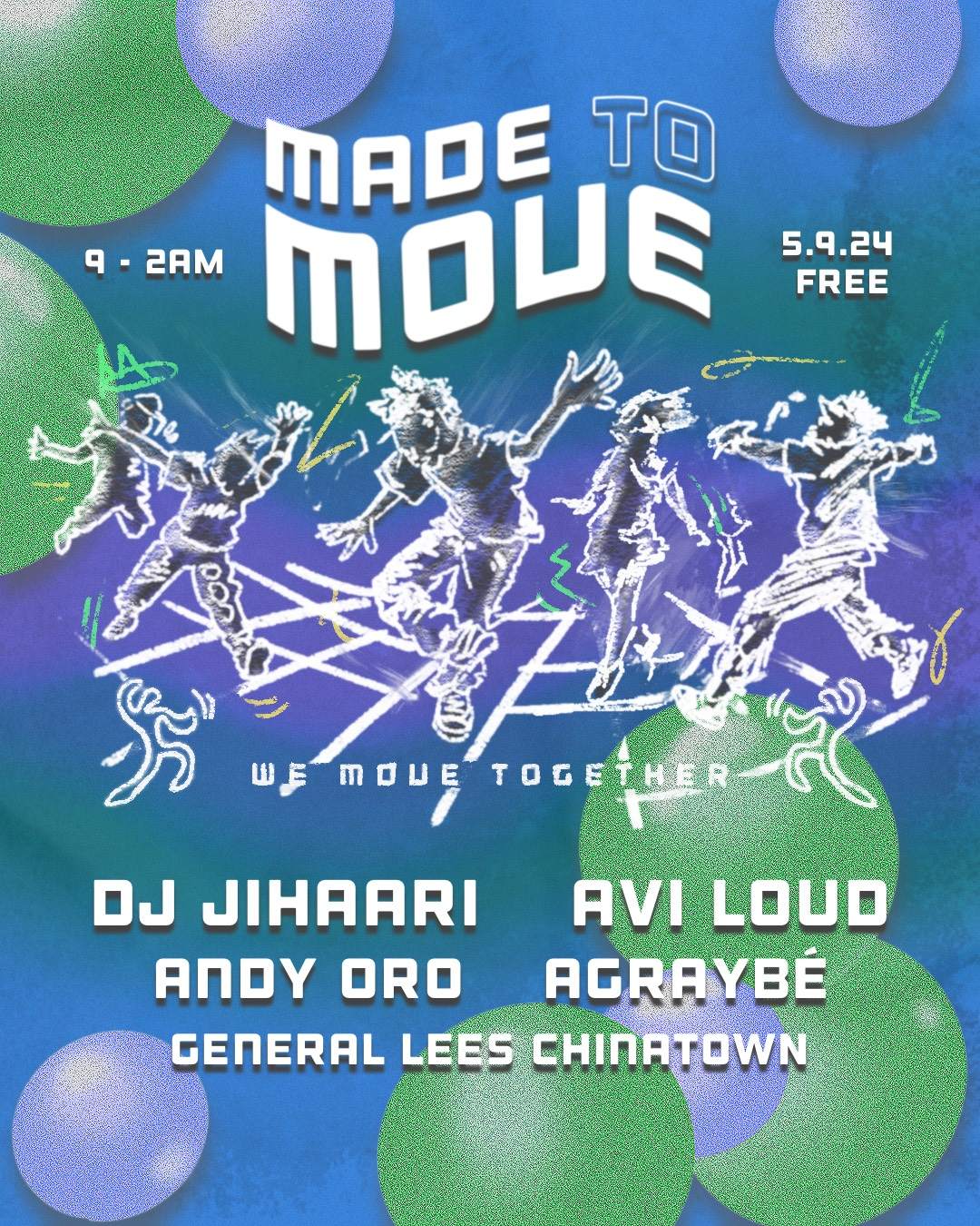 Made to Move with Avi Loud and DJ Jihaari - フライヤー表