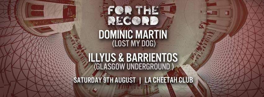 For The Record - Illyus, Barrientos & Dominic Martin - フライヤー表